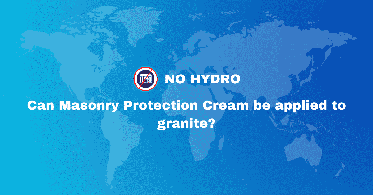 Can Masonry Protection Cream be applied to granite - No Hydro